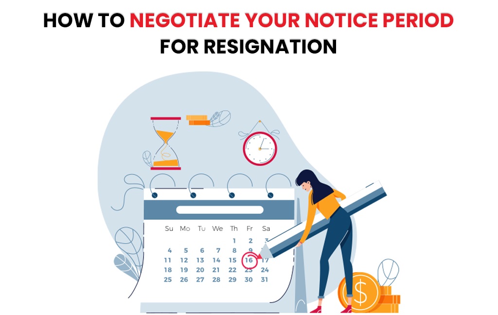 how-to-negotiate-your-notice-period-with-the-company