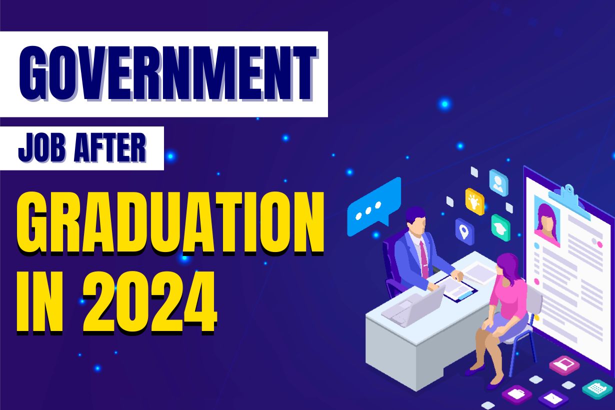 Top 10 Central Government Jobs For Graduates In 2024