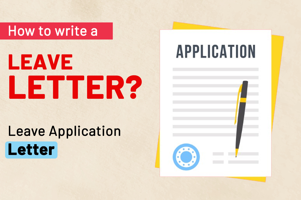 Common Tips To Write A Leave Application Letter